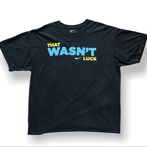 Vintage 2000’s X-Large Nike “It Wasn’t Luck” T-shirt